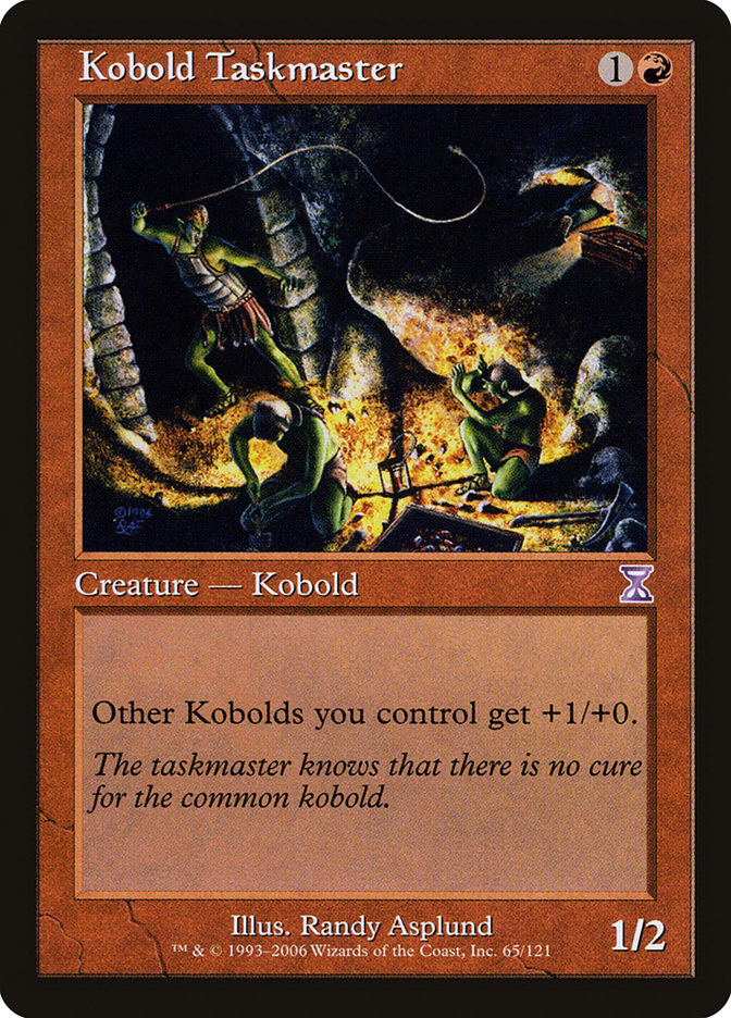 Kobold Taskmaster: Time Spiral Timeshifted