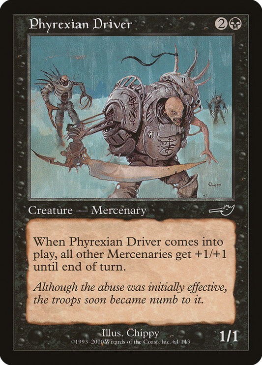 Phyrexian Driver - (Foil): Nemesis