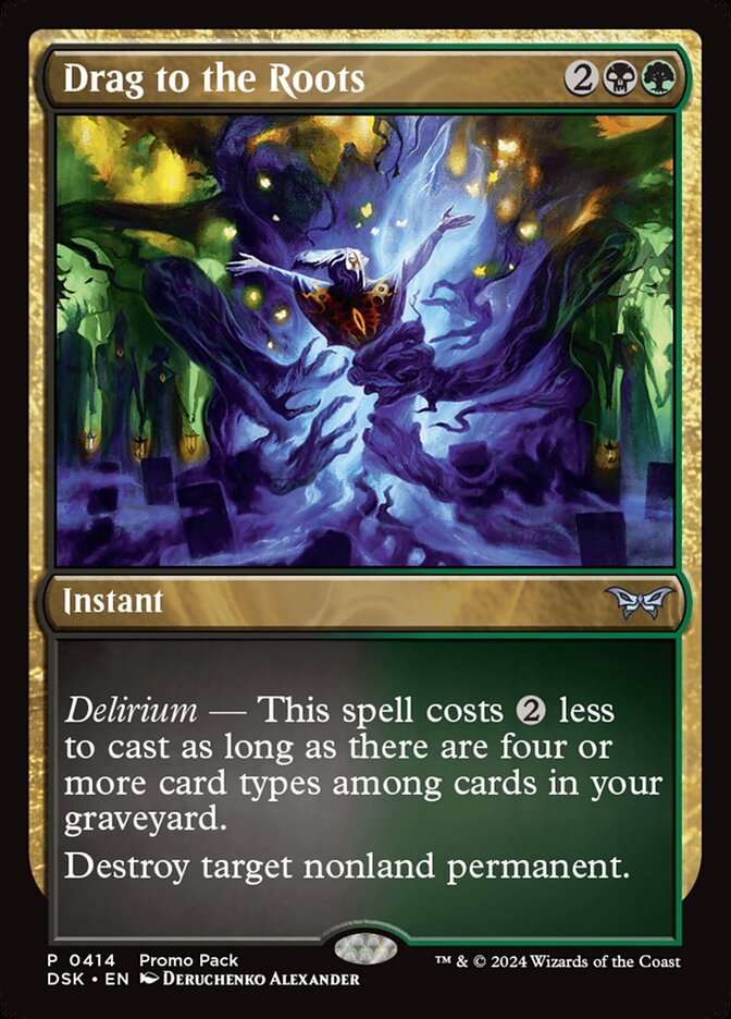 Drag to the Roots - (Foil): Duskmourn: House of Horror