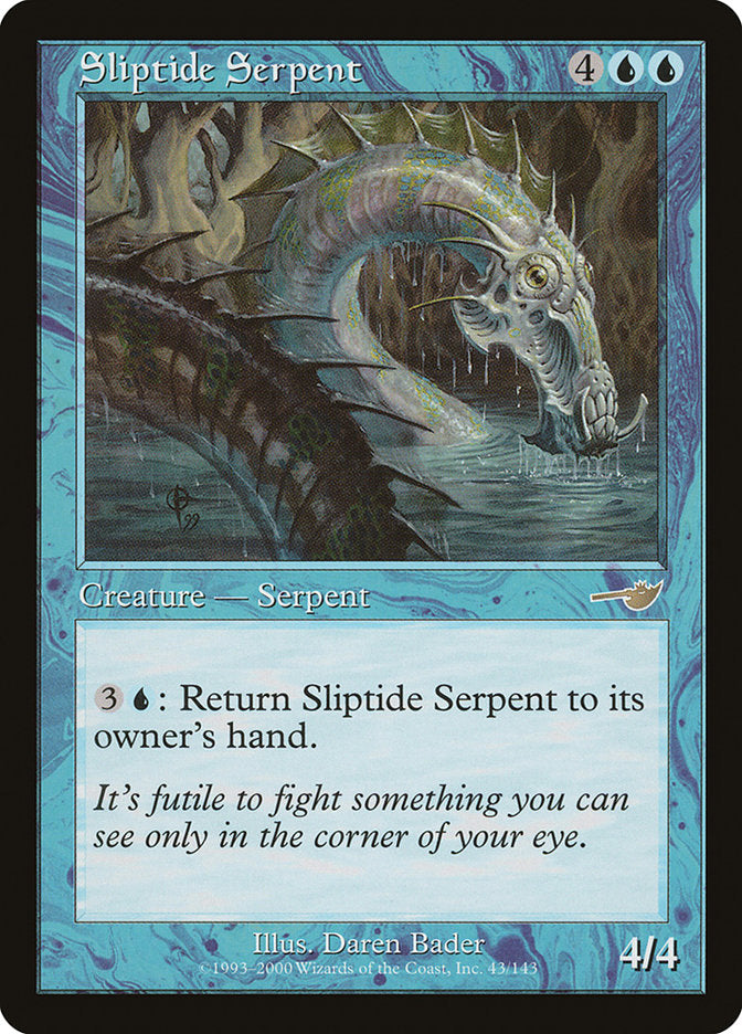 Sliptide Serpent - (Foil): Nemesis