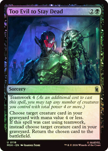 Too Evil to Stay Dead - (Foil): Marvel Super Heroes