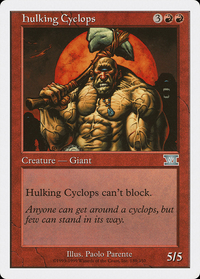 Hulking Cyclops: Classic Sixth Edition