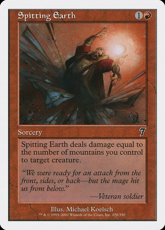 Spitting Earth - (Foil): Seventh Edition