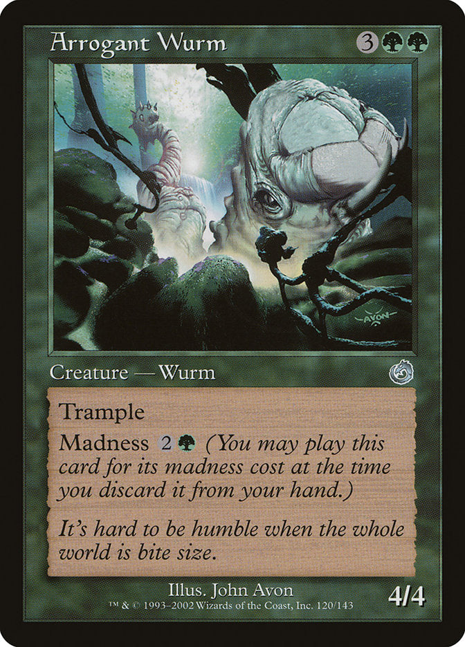 Arrogant Wurm - (Foil): Torment