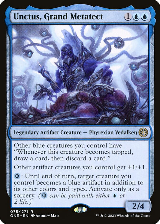 Unctus, Grand Metatect: Phyrexia: All Will Be One