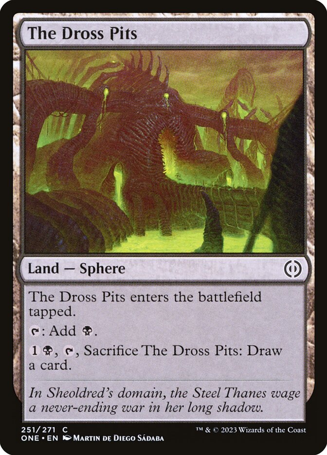 The Dross Pits - (Foil): Phyrexia: All Will Be One