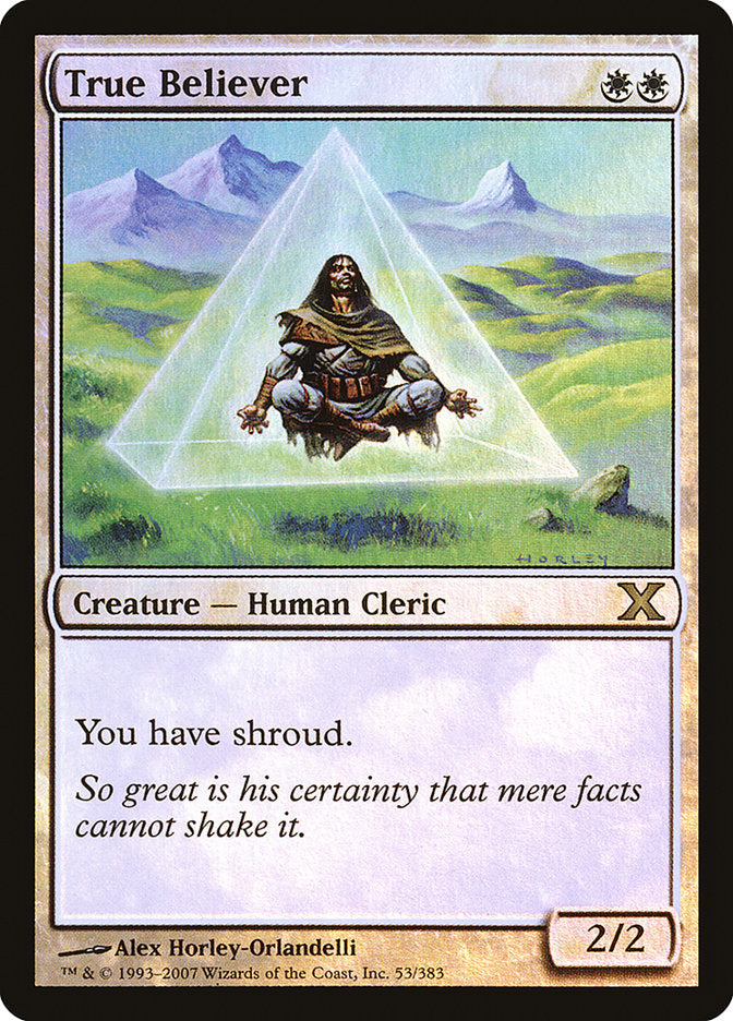 True Believer - (Foil): Tenth Edition