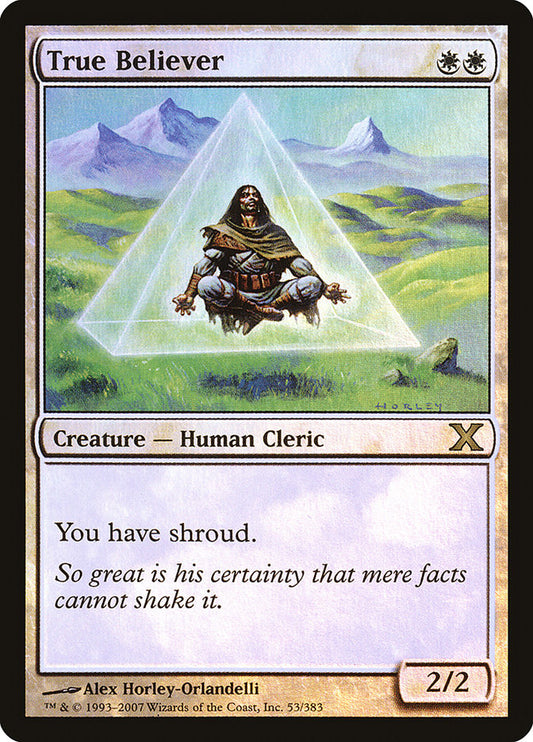True Believer - (Foil): Tenth Edition