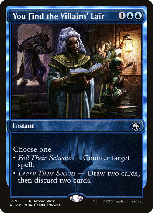 You Find the Villains' Lair - (Foil): Adventures in the Forgotten Realms