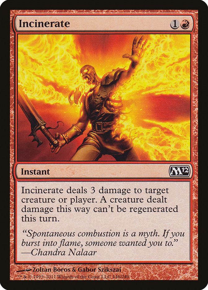 Incinerate: Magic 2012