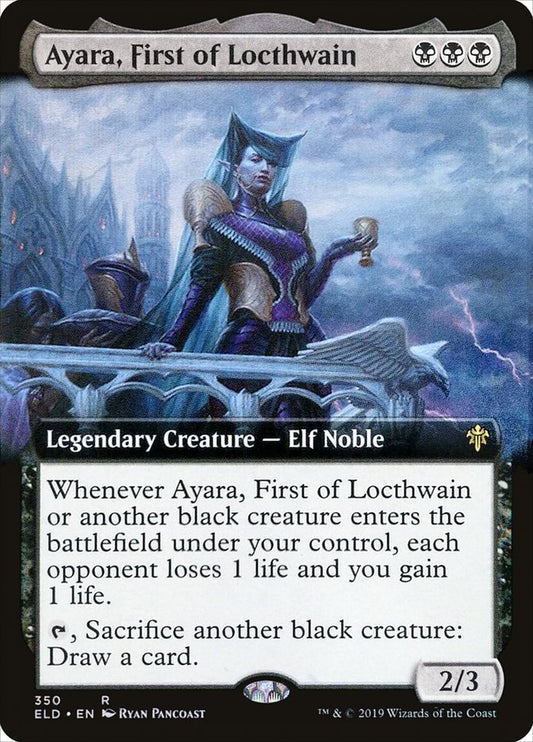 Ayara, First of Locthwain (Extended Art): Throne of Eldraine