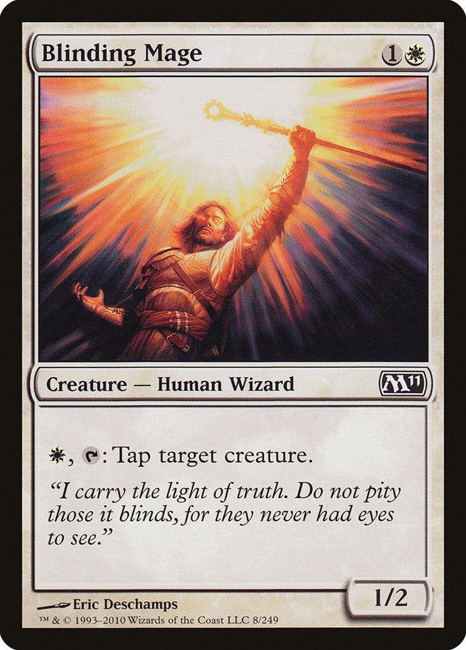 Blinding Mage: Magic 2011