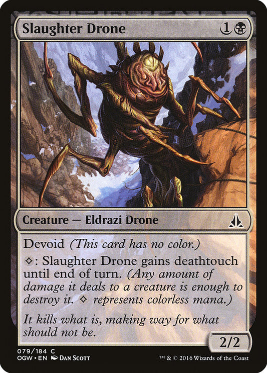Slaughter Drone: Oath of the Gatewatch