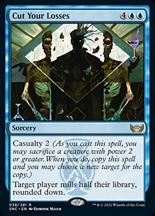 Cut Your Losses - (Foil): Streets of New Capenna