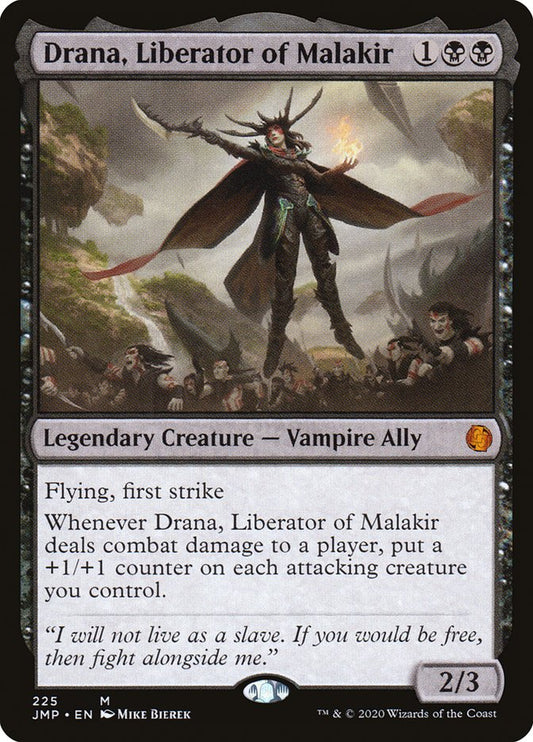Drana, Liberator of Malakir: Jumpstart