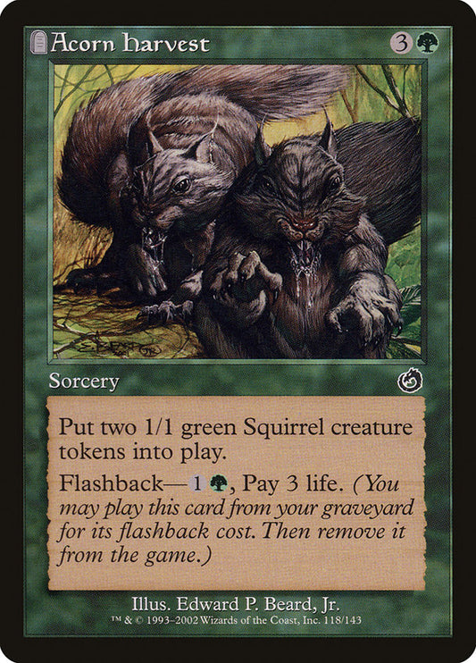 Acorn Harvest - (Foil): Torment