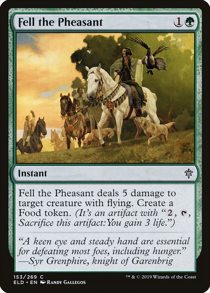 Fell the Pheasant: Throne of Eldraine