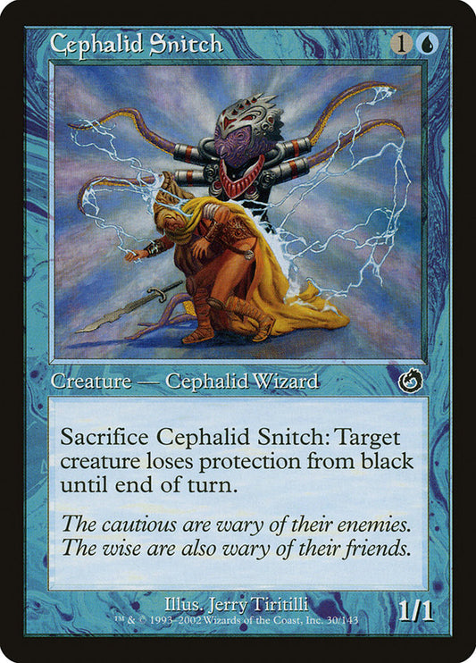 Cephalid Snitch: Torment