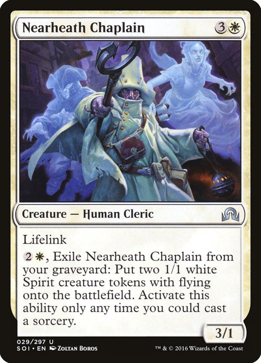 Nearheath Chaplain: Shadows over Innistrad