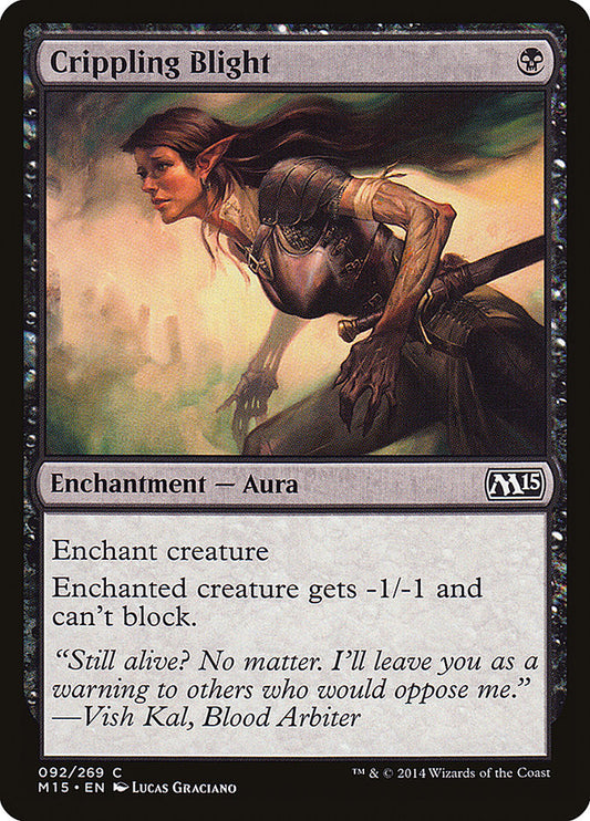 Crippling Blight - (Foil): Magic 2015