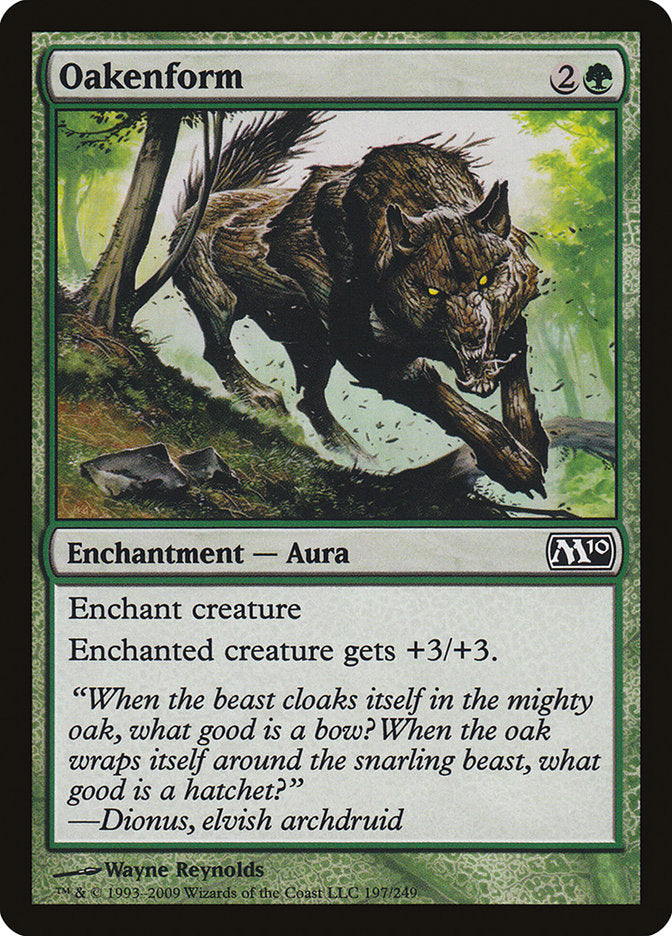 Oakenform - (Foil): Magic 2010
