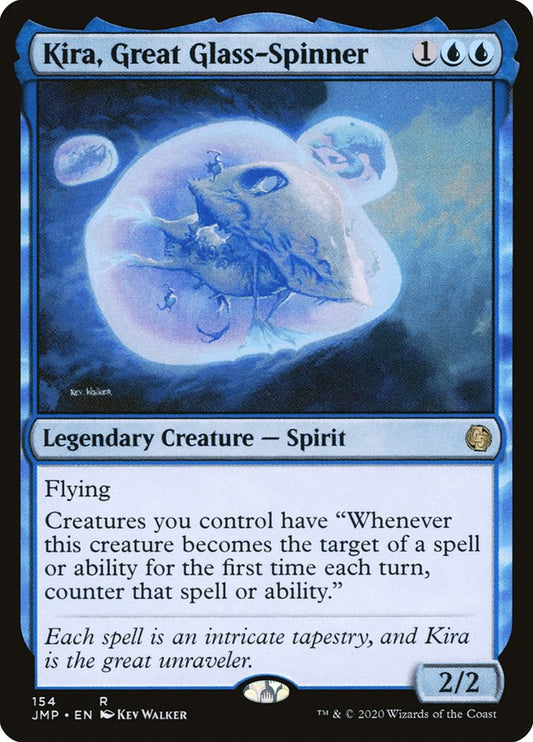 Kira, Great Glass-Spinner: Jumpstart