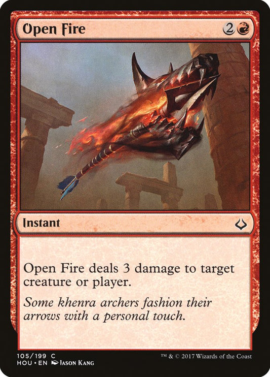 Open Fire - (Foil): Hour of Devastation