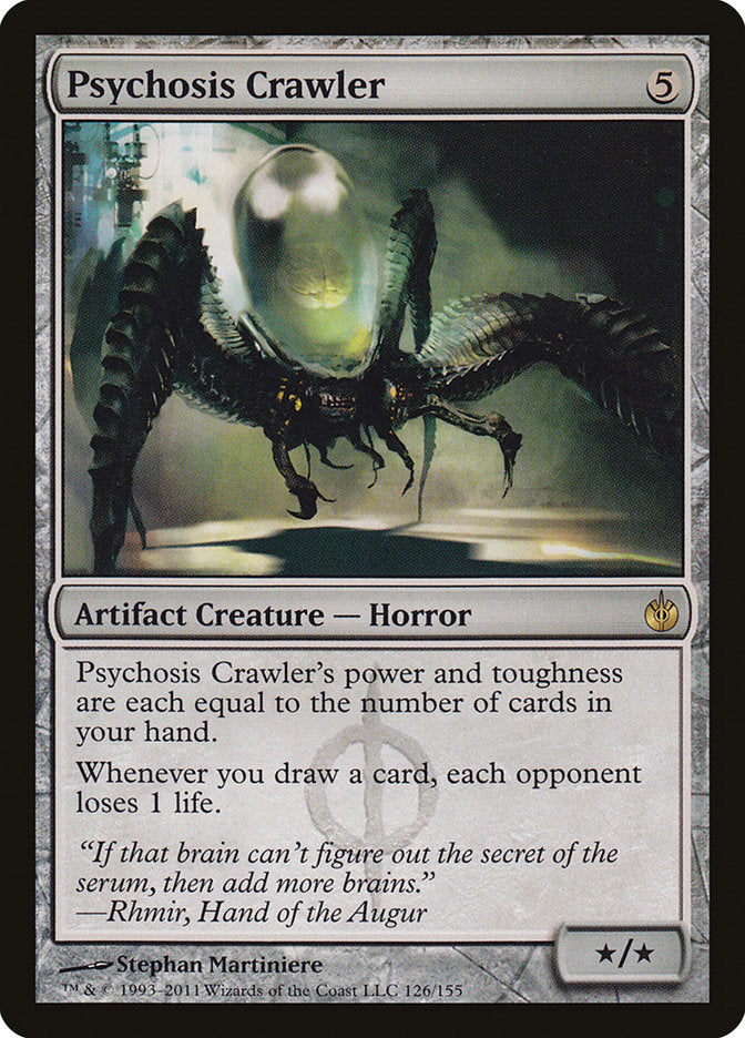 Psychosis Crawler: Mirrodin Besieged