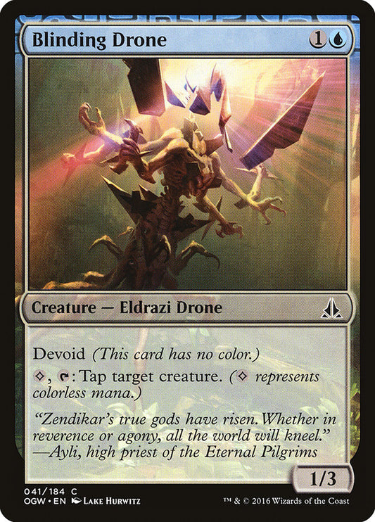 Blinding Drone: Oath of the Gatewatch