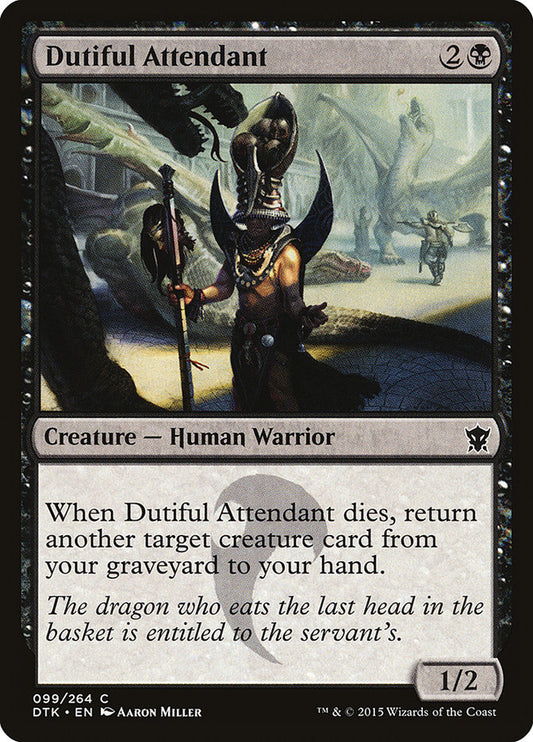 Dutiful Attendant: Dragons of Tarkir