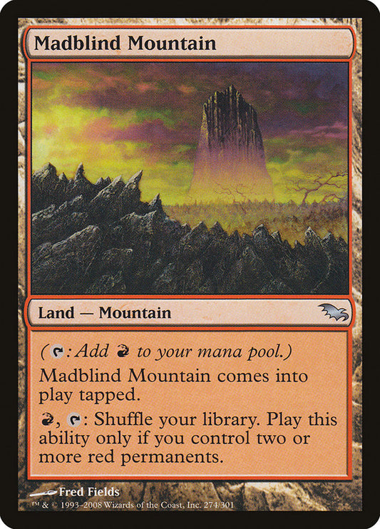 Madblind Mountain: Shadowmoor