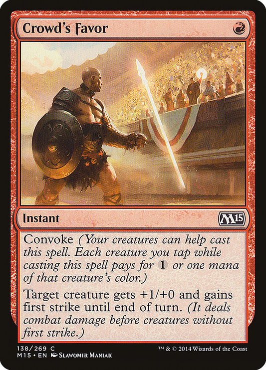 Crowd's Favor - (Foil): Magic 2015