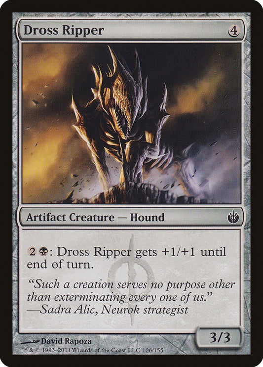 Dross Ripper - (Foil): Mirrodin Besieged