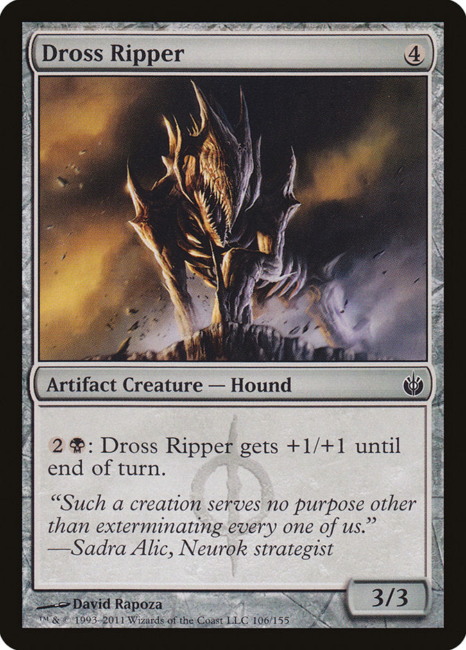 Dross Ripper: Mirrodin Besieged