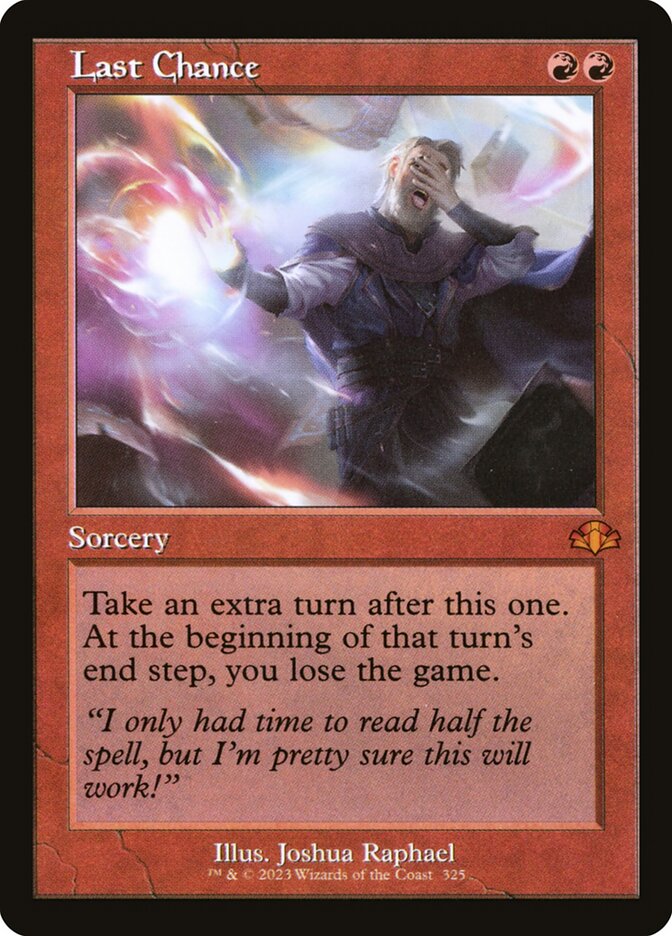 Last Chance (Retro Frame) - (Foil): Dominaria Remastered