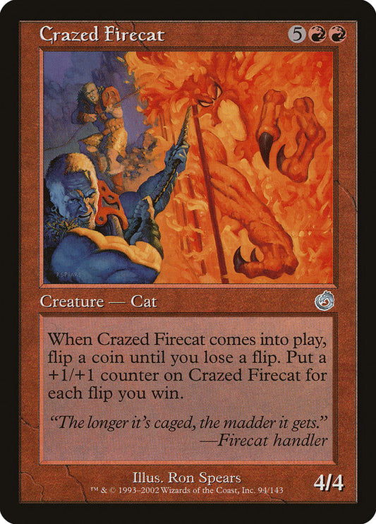 Crazed Firecat - (Foil): Torment