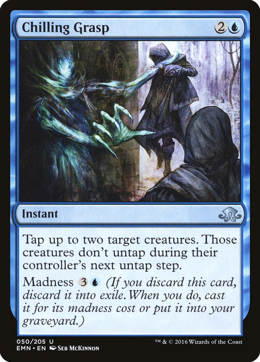 Chilling Grasp - (Foil): Eldritch Moon