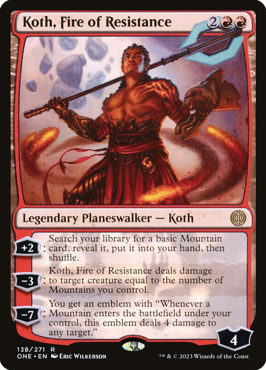 Koth, Fire of Resistance - (Foil): Phyrexia: All Will Be One