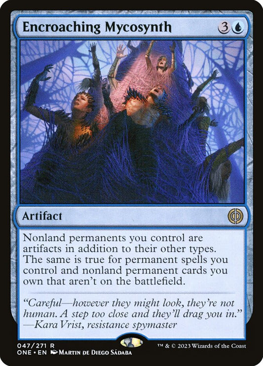 Encroaching Mycosynth: Phyrexia: All Will Be One