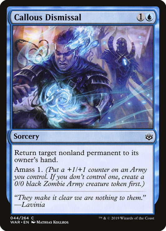 Callous Dismissal - (Foil): War of the Spark
