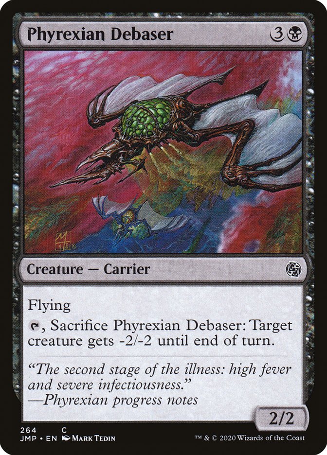 Phyrexian Debaser: Jumpstart