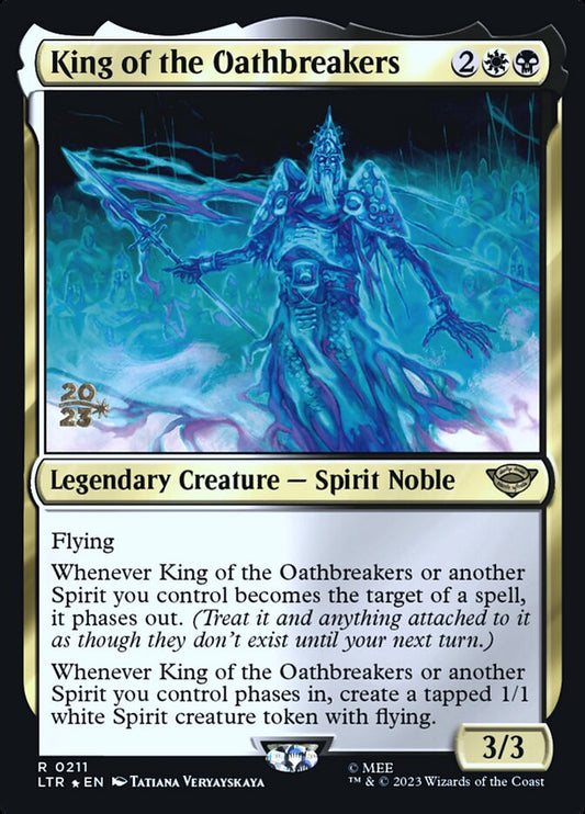 King of the Oathbreakers (Prerelease) (The Lord of the Rings) - (Foil): Tales of Middle-earth Promos