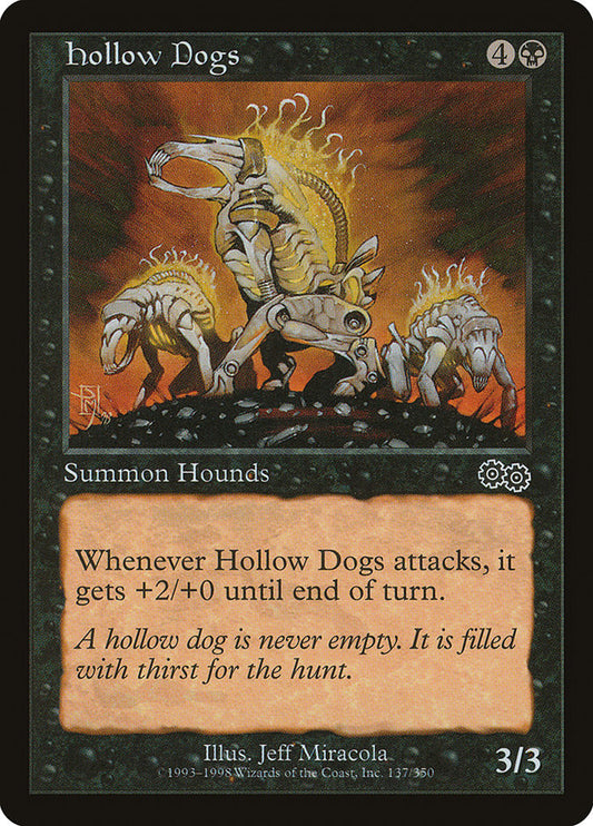 Hollow Dogs: Urza's Saga