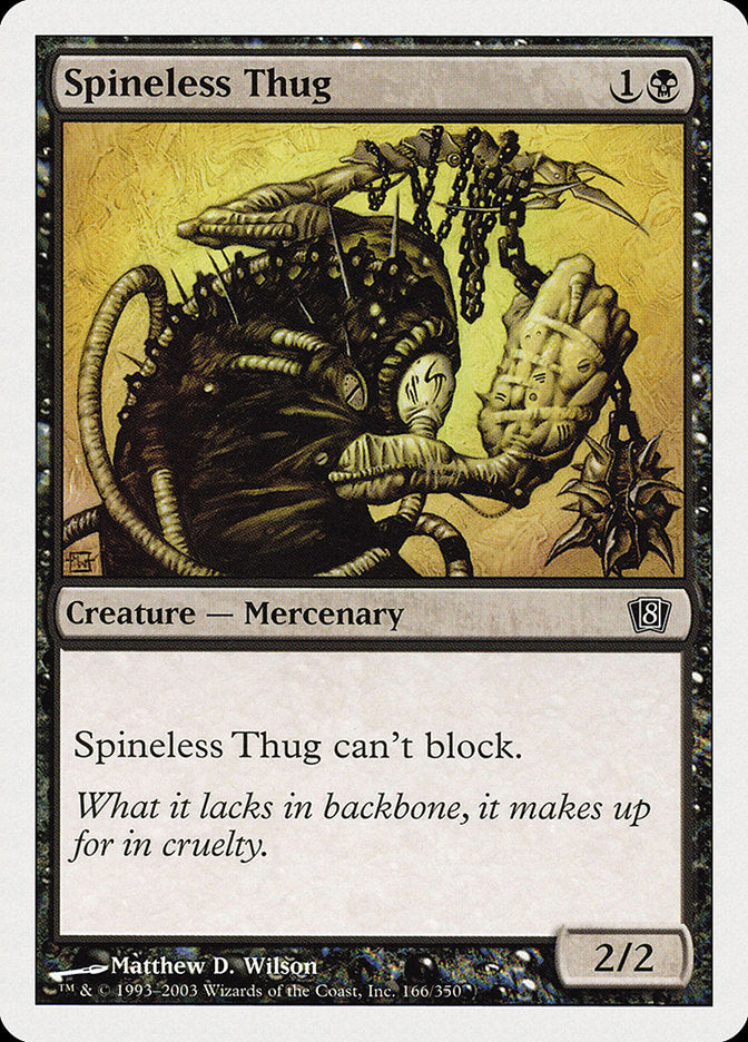 Spineless Thug: Eighth Edition