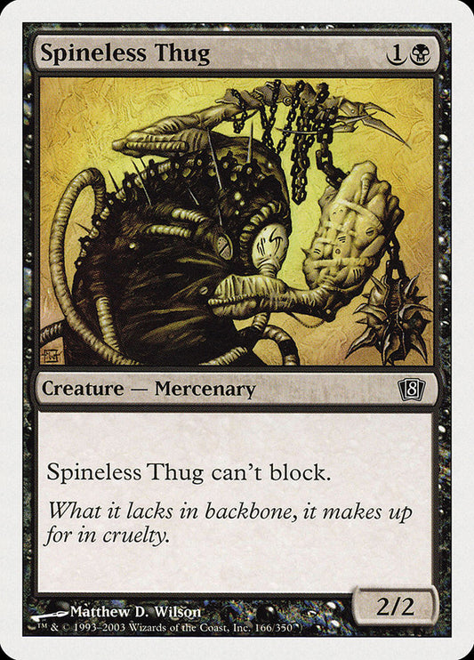 Spineless Thug: Eighth Edition