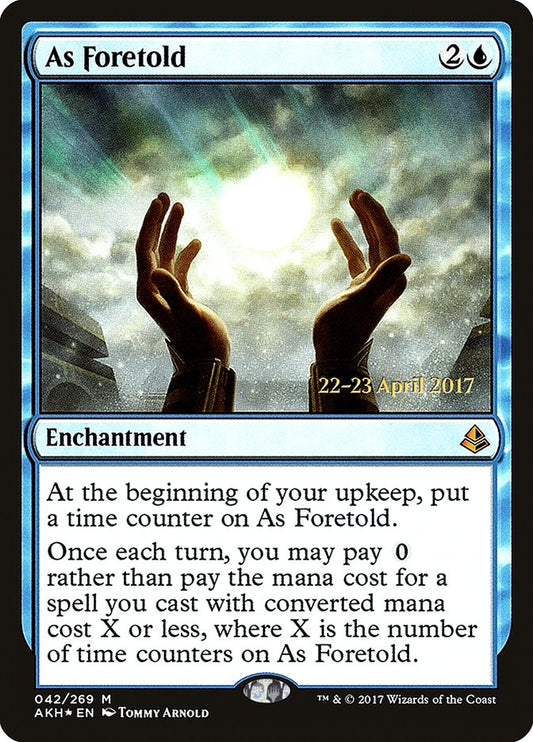 As Foretold (Prerelease) (Amonkhet) - (Foil): Amonkhet Promos