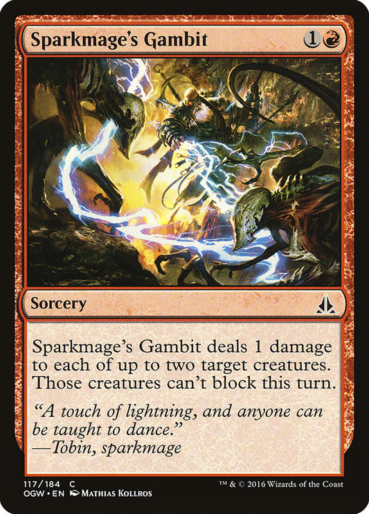 Sparkmage's Gambit: Oath of the Gatewatch