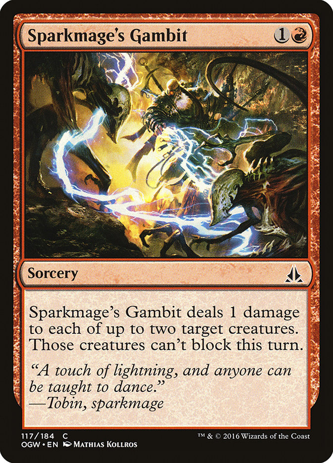 Sparkmage's Gambit: Oath of the Gatewatch