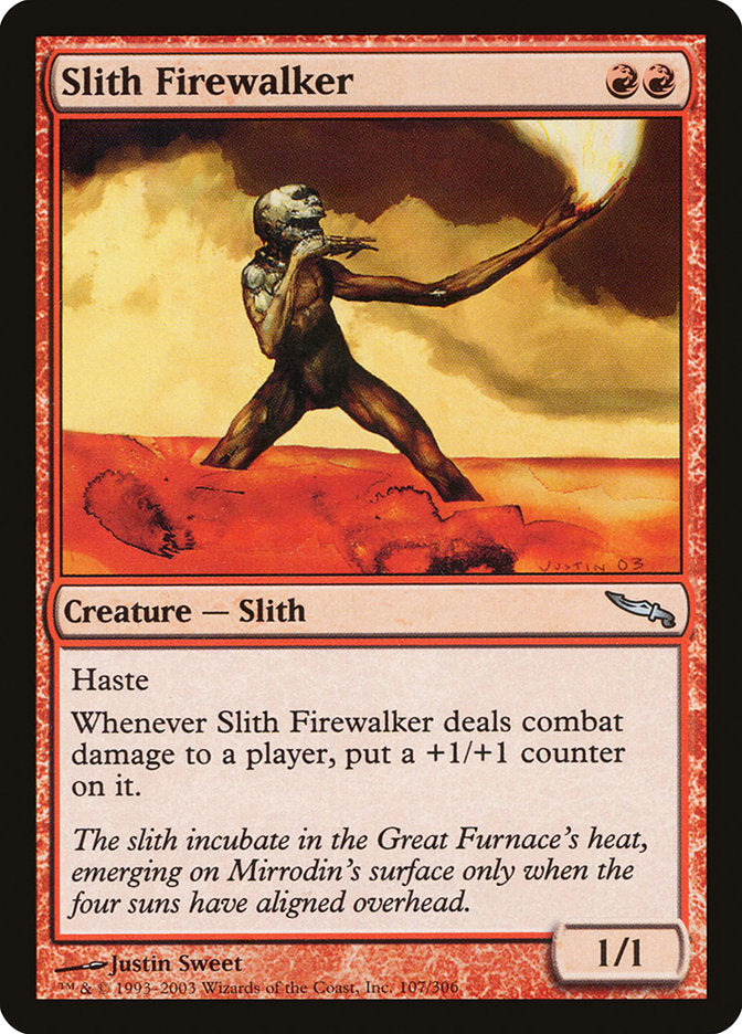 Slith Firewalker: Mirrodin
