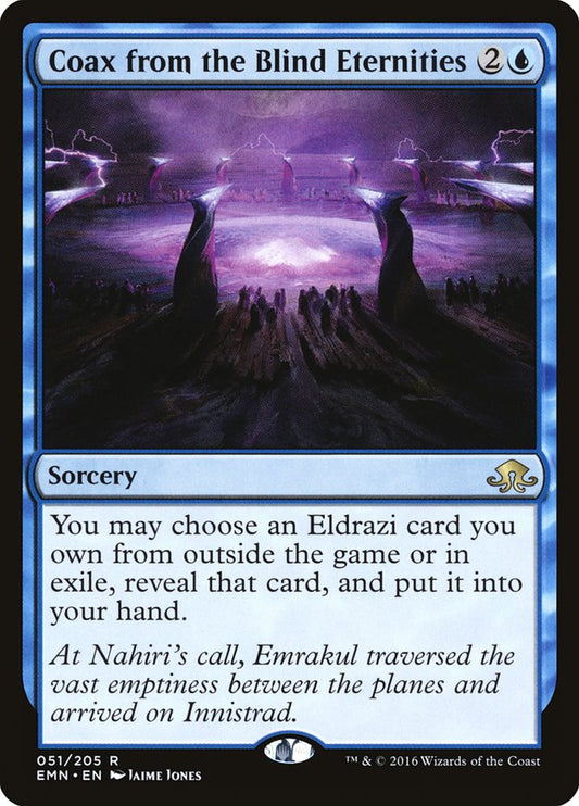 Coax from the Blind Eternities - (Foil): Eldritch Moon